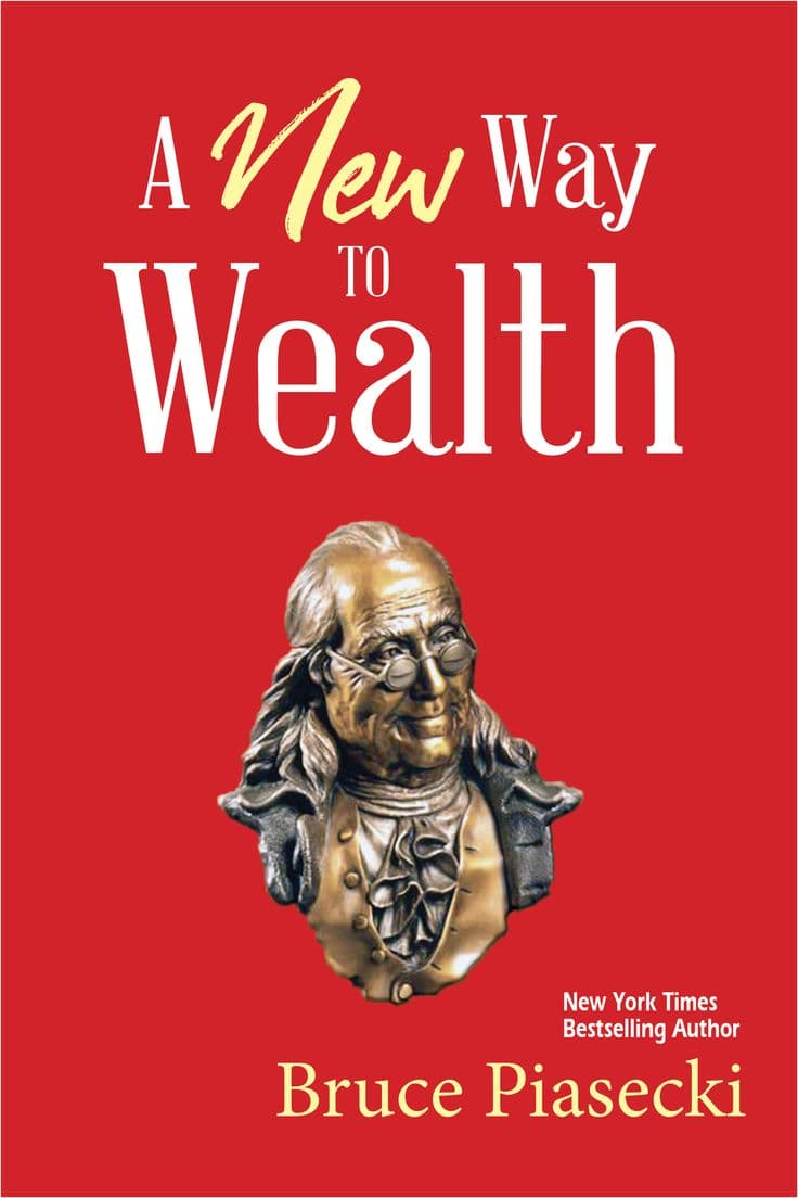 Book cover of A New Way to Wealth by Bruce Piasecki: a bronze bust of a man in spectacles and eighteenth-century dress on a solid red background, with the title in white serif type and the word “New” in yellow script.