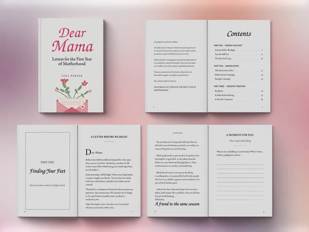Cover and three interior spreads of Dear Mama: Letters for the First Year of Motherhood by Lena Parker: a pale cover with a pink serif title and an envelope of flowers, a copyright page and contents page, a framed Part One opener beside “A Letter Before We Begin”, and a letter page beside a lined “A Moment for You” page.
