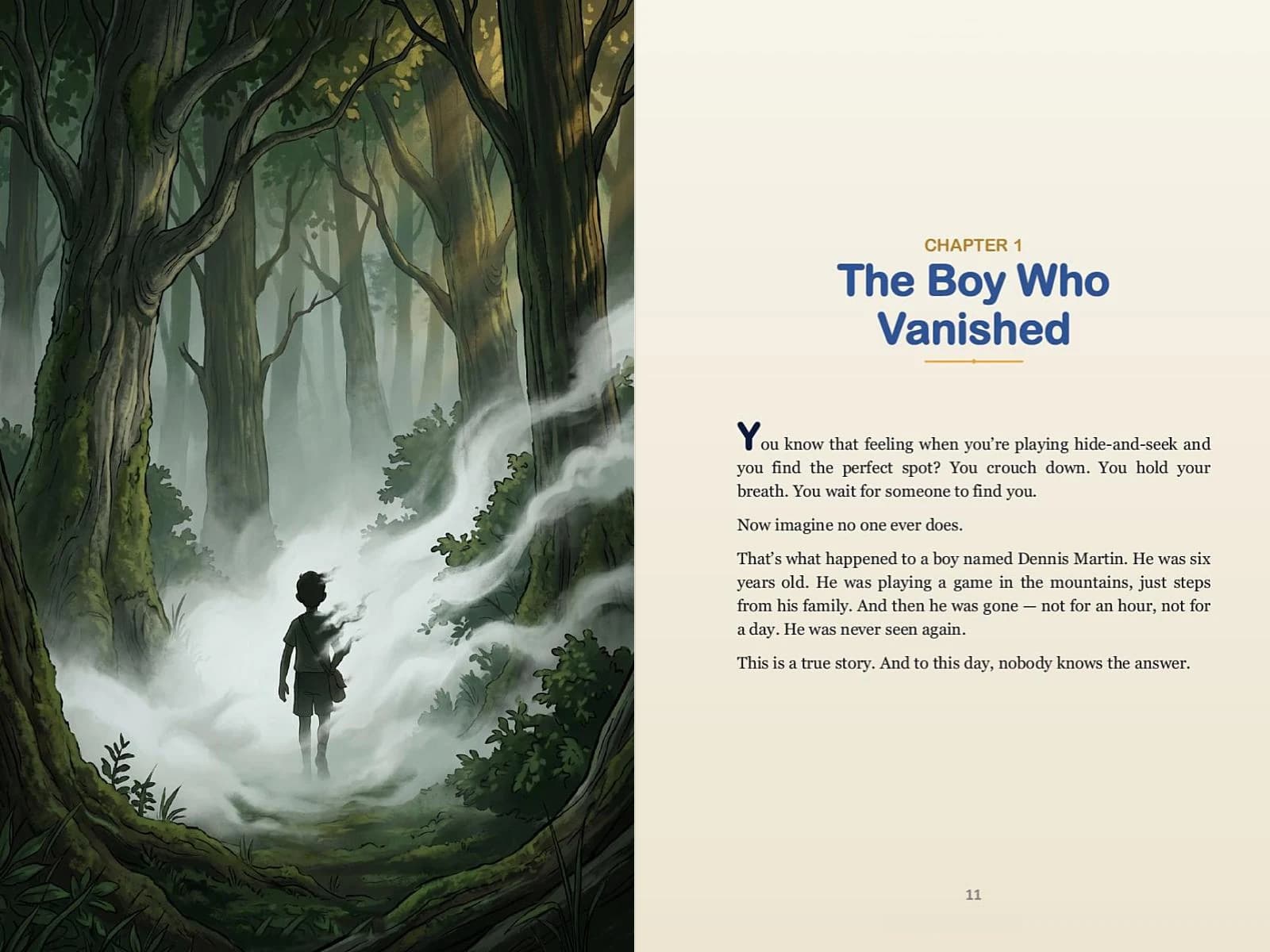 Book spread from True Mysteries of America's National Parks: on the left, a full-page illustration of a boy walking into a misty forest; on the right, the opening of Chapter 1, “The Boy Who Vanished”, in bold blue type with a drop cap, on a cream page.