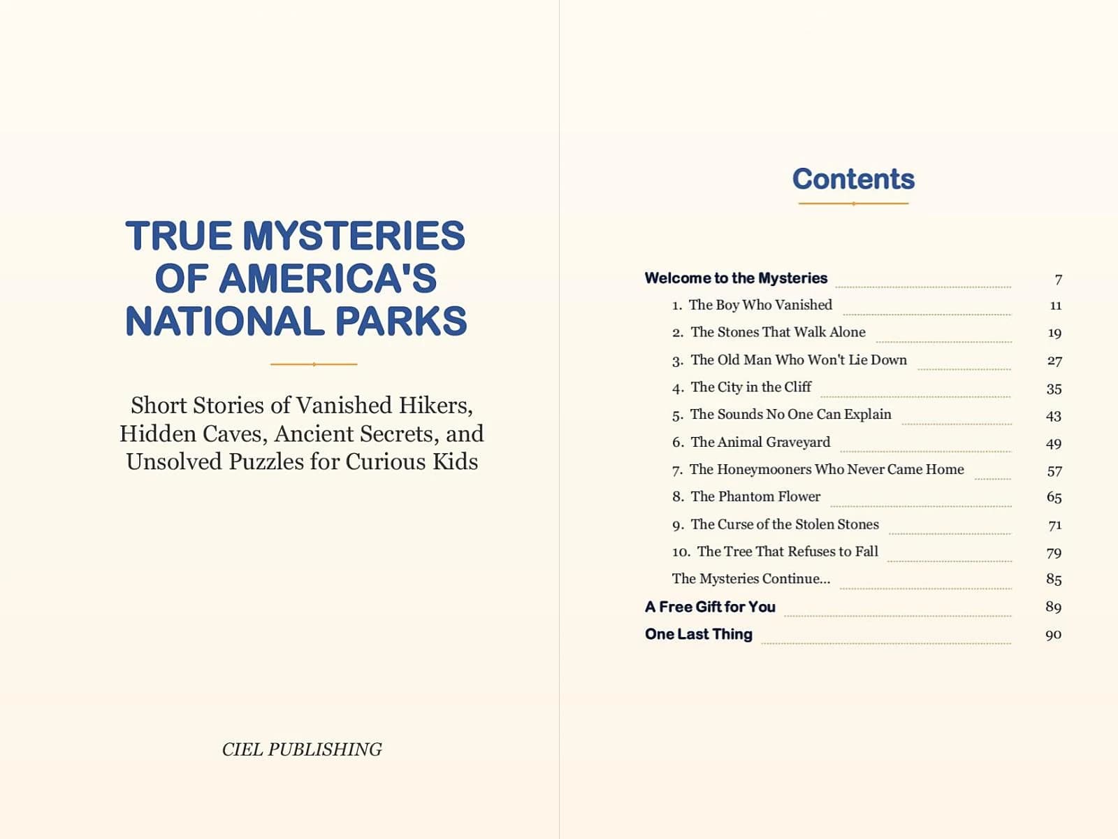 Title page reading “True Mysteries of America's National Parks: Short Stories of Vanished Hikers, Hidden Caves, Ancient Secrets, and Unsolved Puzzles for Curious Kids”, Ciel Publishing, beside a contents page listing ten chapters with dotted leaders to the page numbers.